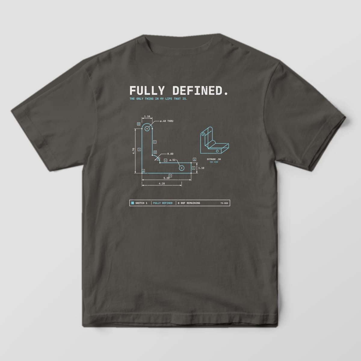 Back of a Pepper Comfort Colors 1717 tee with Fully Defined in off-white mono type over a cyan bracket sketch with constraint symbols, dimensions and an iso view.