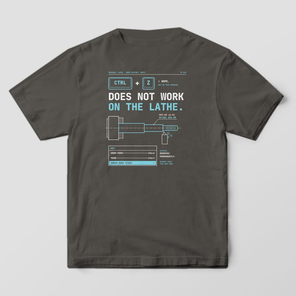 Back of a Pepper Comfort Colors 1717 tee with cyan Ctrl and Z keycaps, the words Does Not Work on the Lathe, a shaft drawing and an Edit menu.