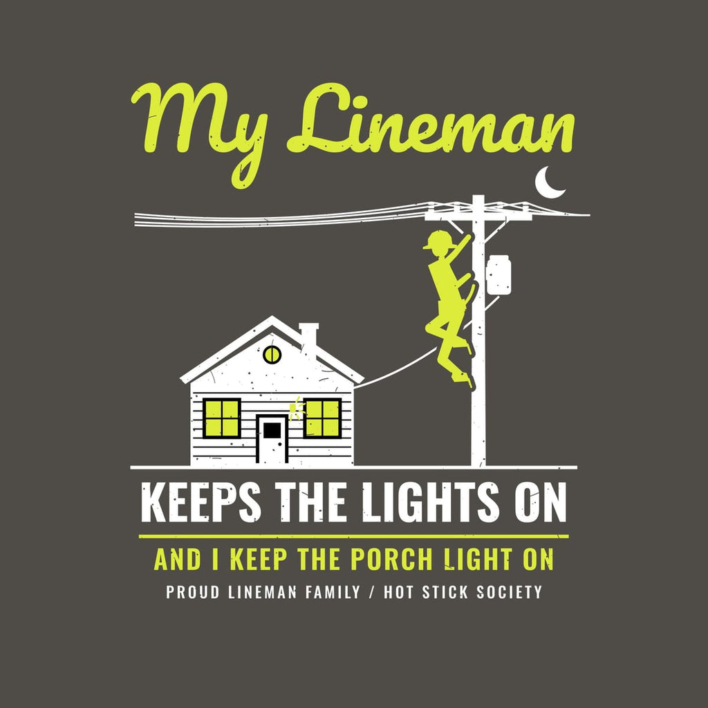 Close-up of the My Lineman Keeps the Lights On print artwork in hi-vis yellow and white on a dark background