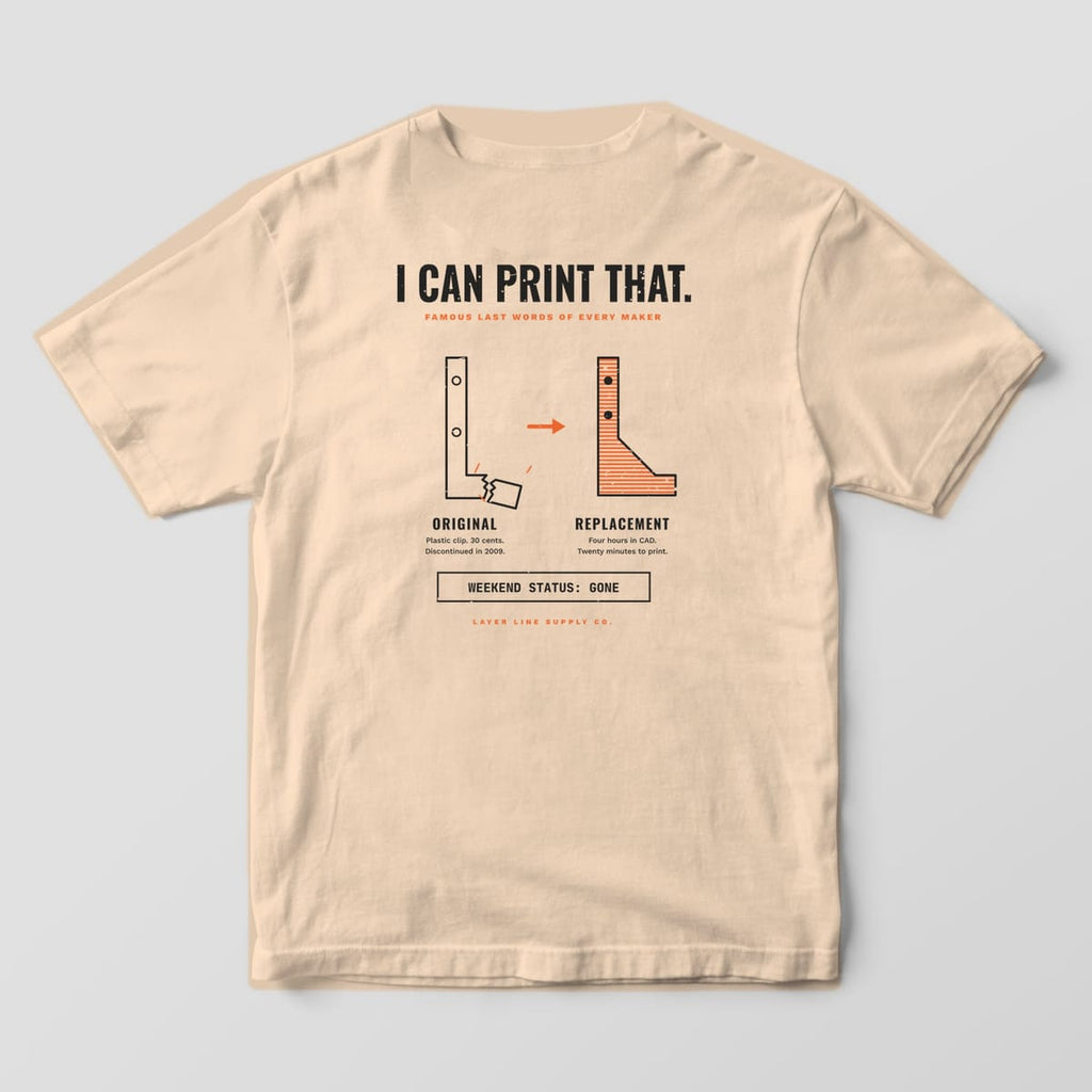 Back print on an Ivory Comfort Colors 1717 tee: "I Can Print That." over a broken original bracket and its layer-striped printed replacement, with captions and a "Weekend Status: Gone" box