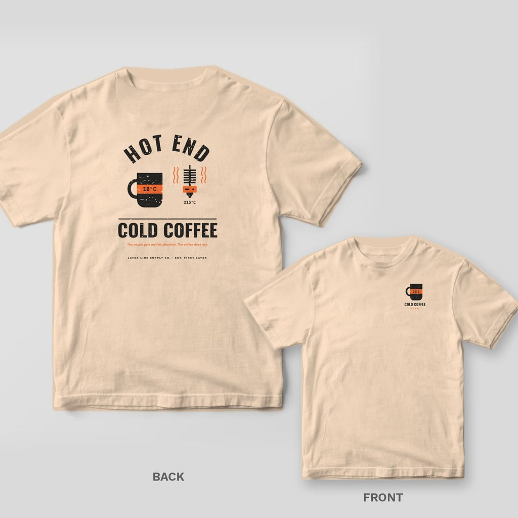 Hot End Cold Coffee 3D printing shirt shown back and front on Ivory Comfort Colors 1717: Arched "Hot End" over a mug labeled 18°C beside a 215°C hot end with heat waves, and "Cold Coffee" in bold below