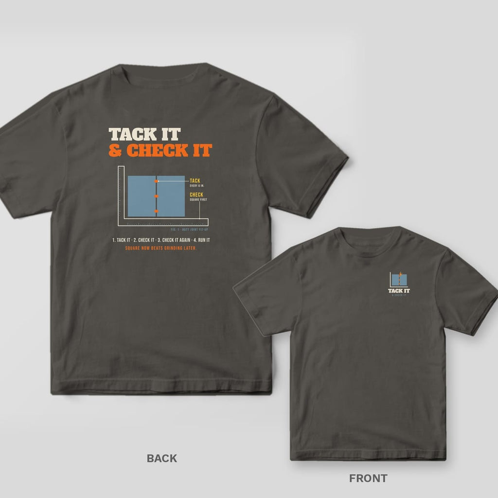Tack It and Check It welder shirt shown back and front on Pepper Comfort Colors 1717: "Tack It & Check It" over a labeled butt-joint fit-up figure, with "1. Tack It · 2. Check It · 3. Check It Again · 4. Run It"