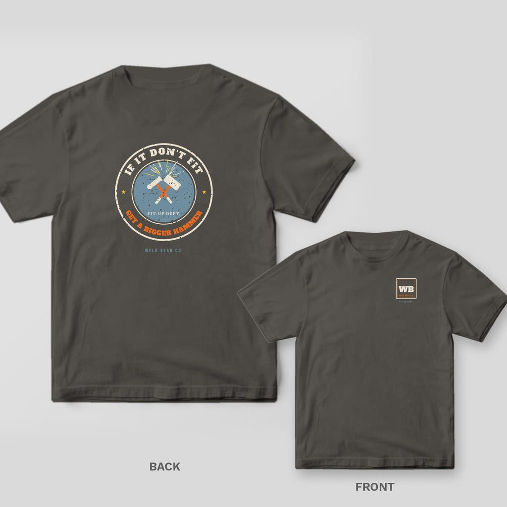 If It Don't Fit, Get a Bigger Hammer welder shirt shown back and front on Pepper Comfort Colors 1717: Round distressed badge with crossed sledgehammers and sparks, "If It Don't Fit" above and "Get a Bigger Hammer" below