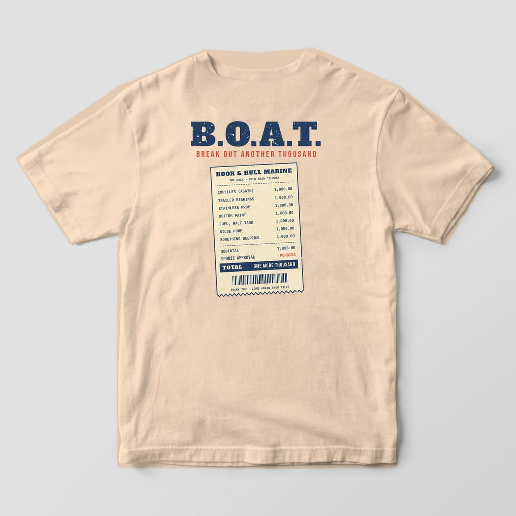 Back of an ivory Comfort Colors 1717 T-shirt showing the large B.O.A.T. Break Out Another Thousand lettering above a long receipt of boat repairs at a thousand dollars each