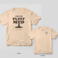 Back and front of an ivory Comfort Colors tee with I Survived Pluff Mud lettering and a boot stuck in mud