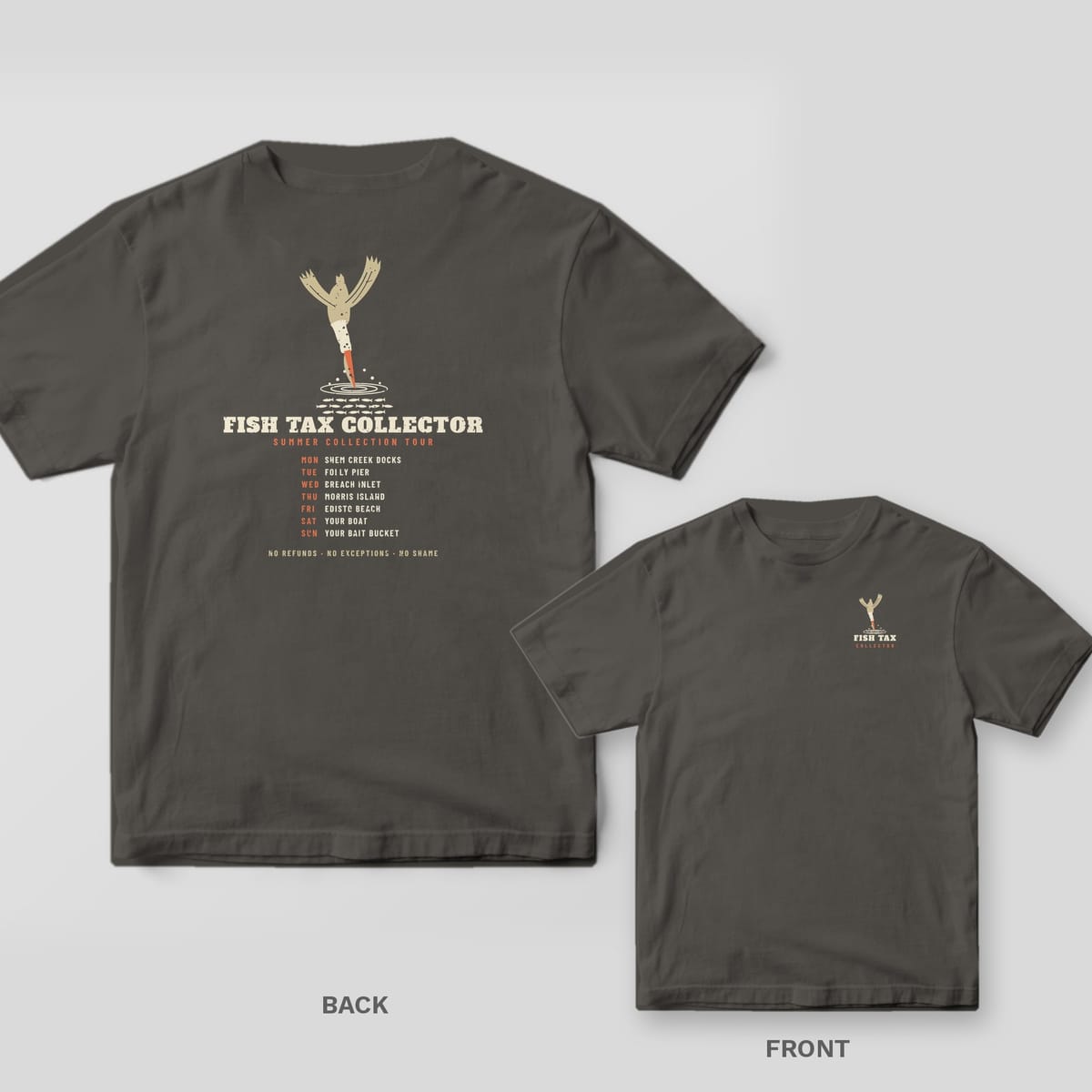 Back and front of a pepper Comfort Colors tee with a diving pelican and Fish Tax Collector schedule