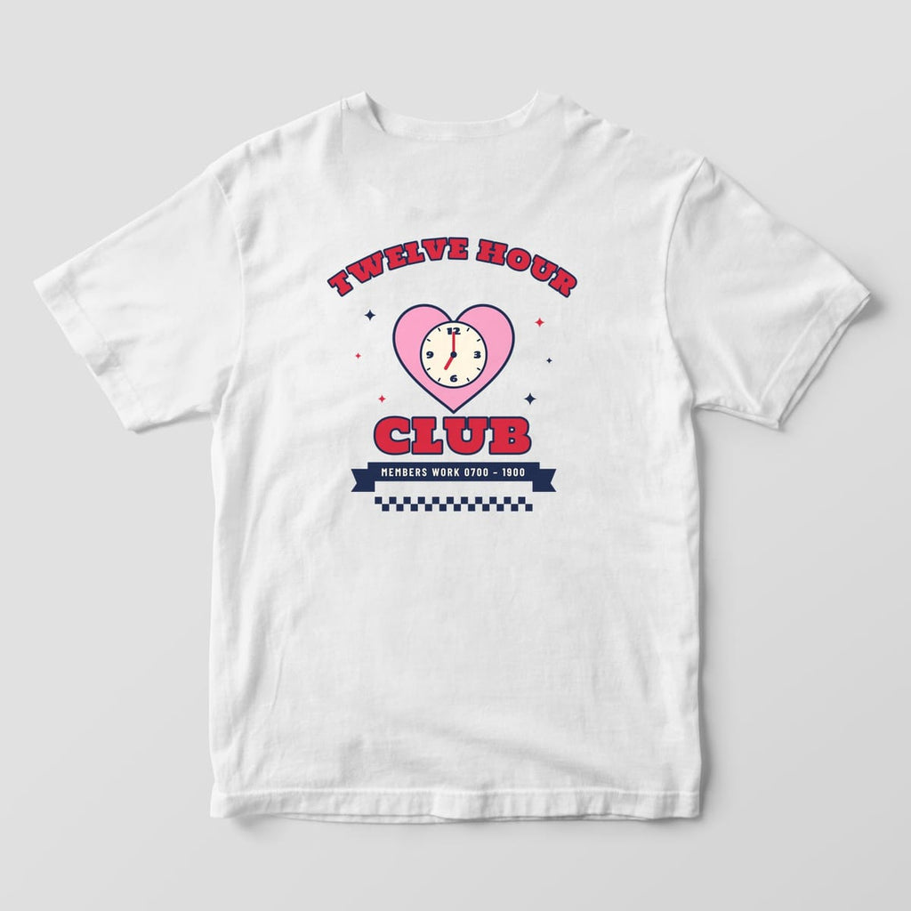 Back of a white Comfort Colors 1717 tee with a varsity arch reading Twelve Hour Club over a pink heart clock and a Members Work 0700–1900 banner