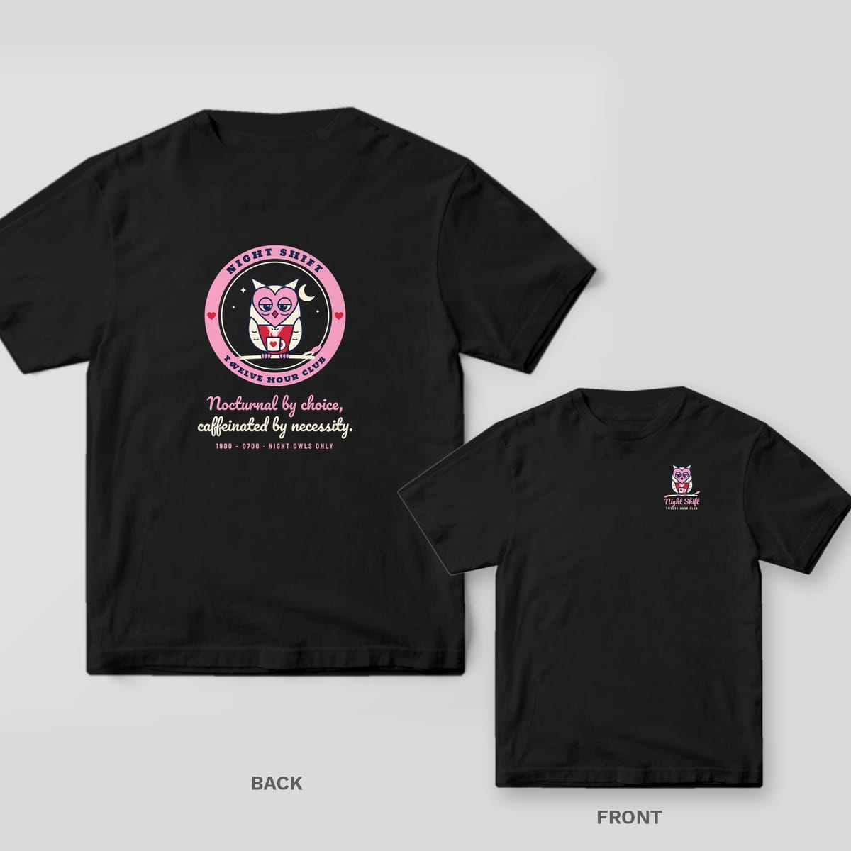 Black T-shirt back with a pink round Night Shift badge around a sleepy owl in scrubs, plus a small owl chest print