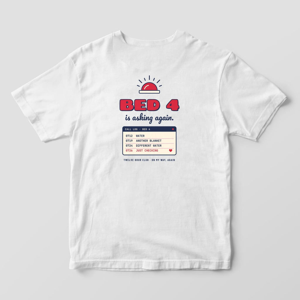 Back of a white Comfort Colors 1717 tee with the Bed 4 call light and call log design