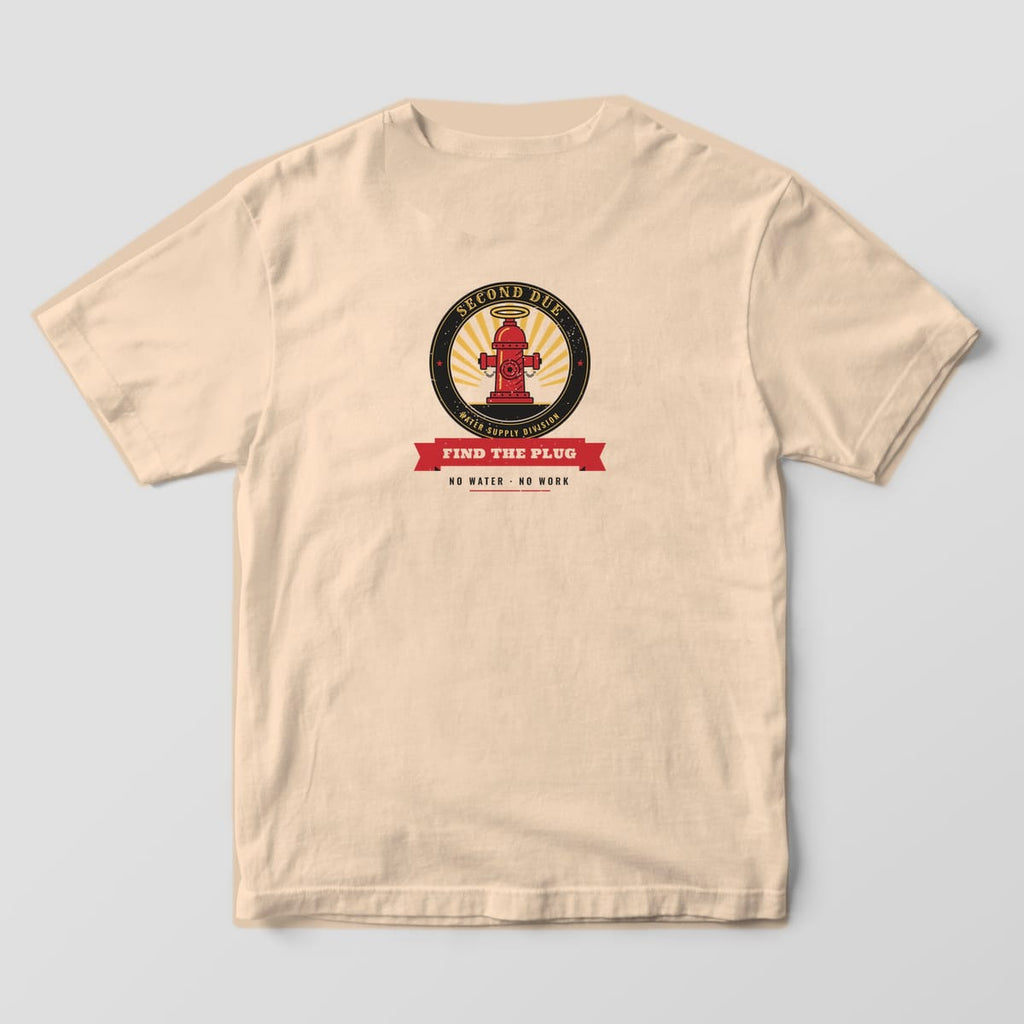 Back of an ivory Comfort Colors tee with a vintage badge of a fire hydrant with a halo, Find the Plug banner and No Water No Work