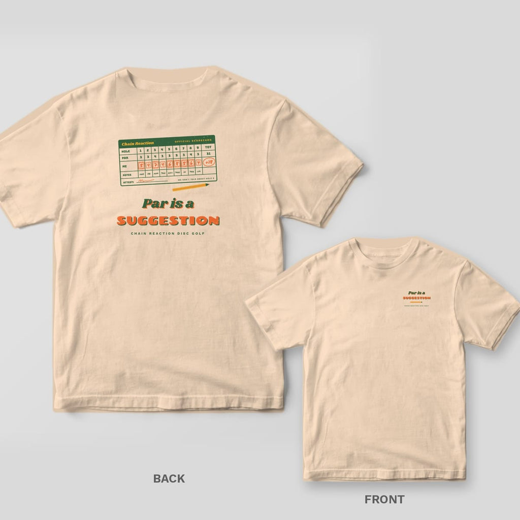 Ivory Comfort Colors tee shown back and front: a tilted retro disc golf scorecard full of boxed bogeys and a +18 total above the words Par is a Suggestion on the back, a pocket-size Par is a Suggestion text design with a small pencil on the chest.