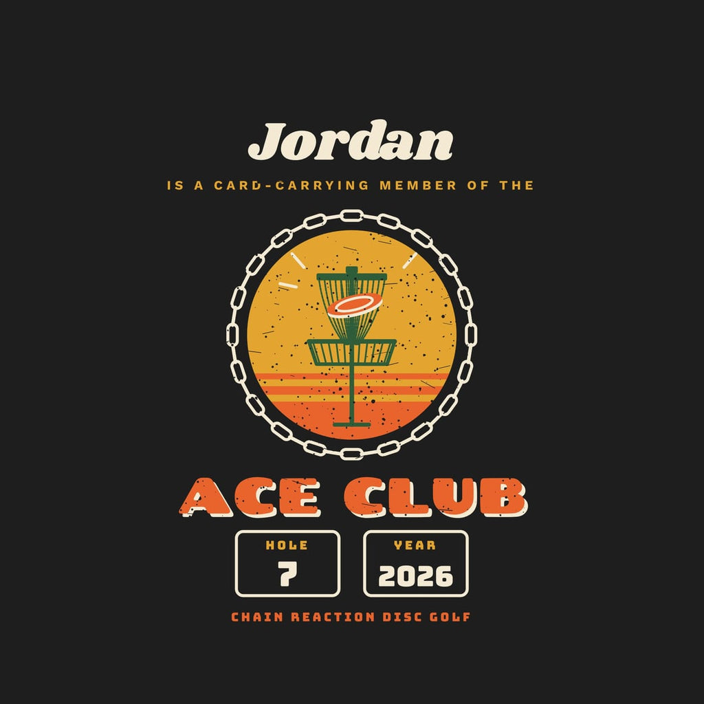 Close-up of the print: sample name Jordan, mustard and orange badge with a disc in the chains, Ace Club, Hole 7, Year 2026