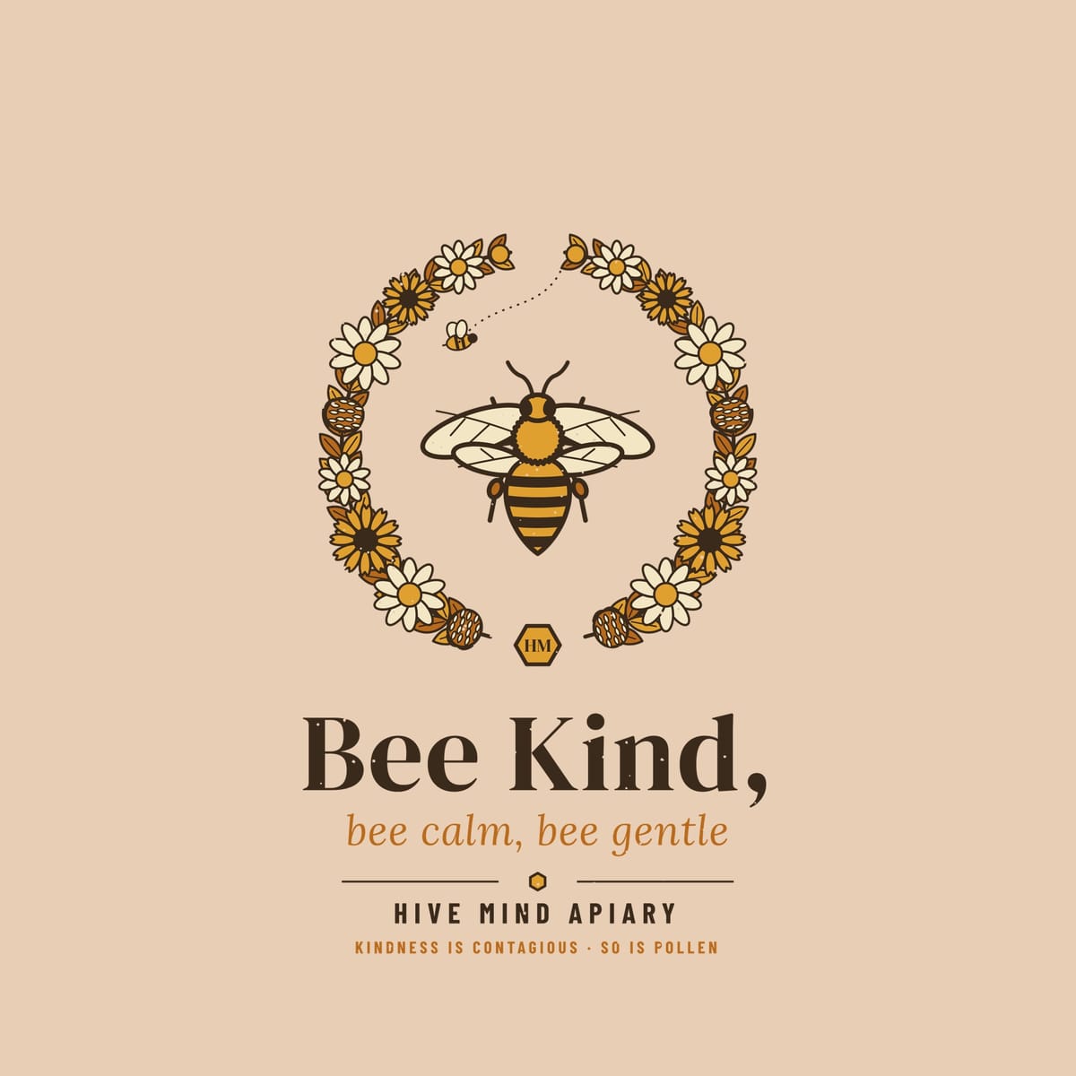 Close-up of the full back artwork: a honey bee inside a wildflower wreath above the words Bee Kind, bee calm, bee gentle, shown flat on a ivory background.