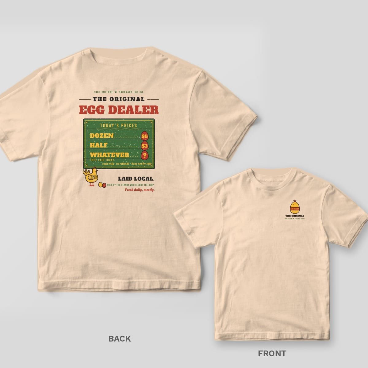 Ivory tee shown back and front: back has a green vintage egg price board under The Original Egg Dealer; front has a small crowned egg icon.