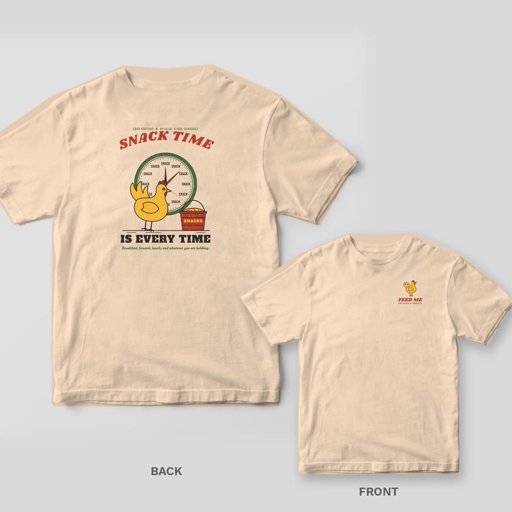 Ivory Comfort Colors tee shown back and front: back has a Snack Time Is Every Time hen and clock print; front has a small Feed Me hen.