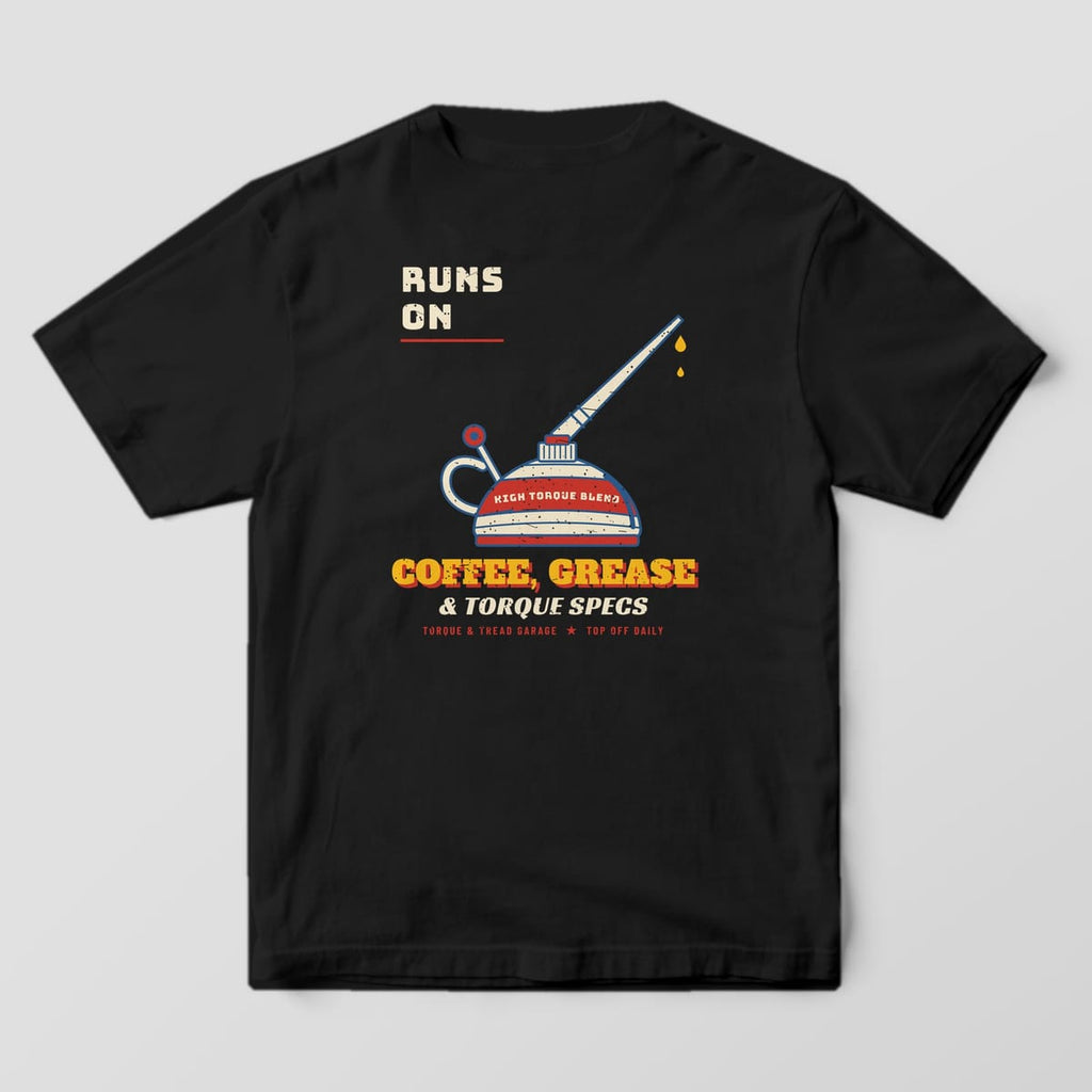 Back of a Black Comfort Colors 1717 tee with the cream, red and blue thumb-pump oil can labeled High Torque Blend with a long dripping spout over Coffee, Grease & Torque Specs.