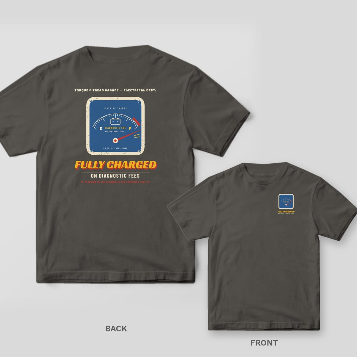 Pepper Comfort Colors tee shown back and front with the Fully Charged On Diagnostic Fees design: a large back print and a small square vintage gauge with a pegged red needle and the words Fully Charged on the chest.