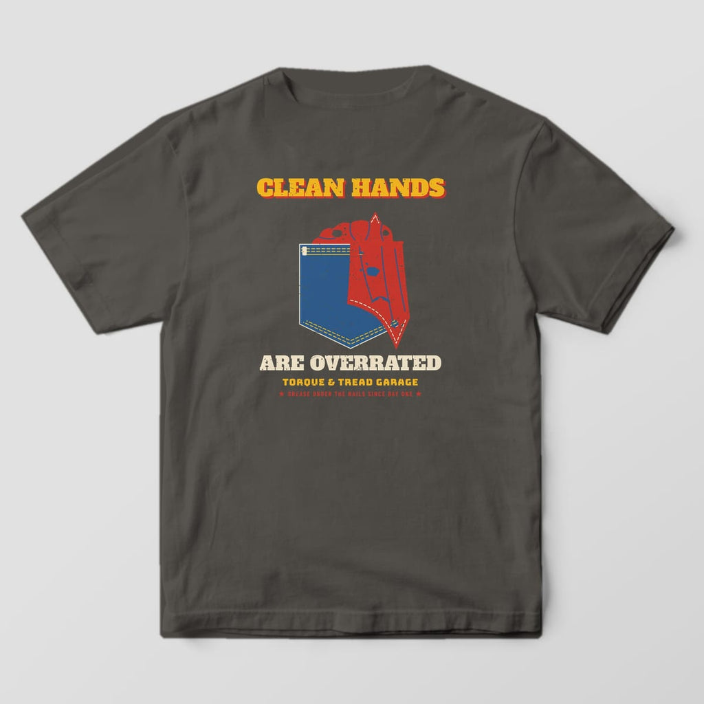 Back of a Pepper Comfort Colors 1717 tee with the denim back pocket with a red oil-stained shop rag hanging out between the words Clean Hands and Are Overrated.