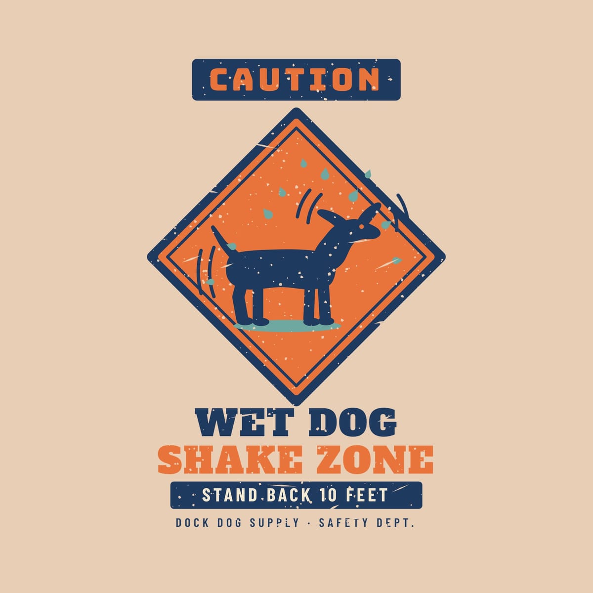 Close-up of the caution sign print showing the shaking dog, drops, bold lettering and distressed texture