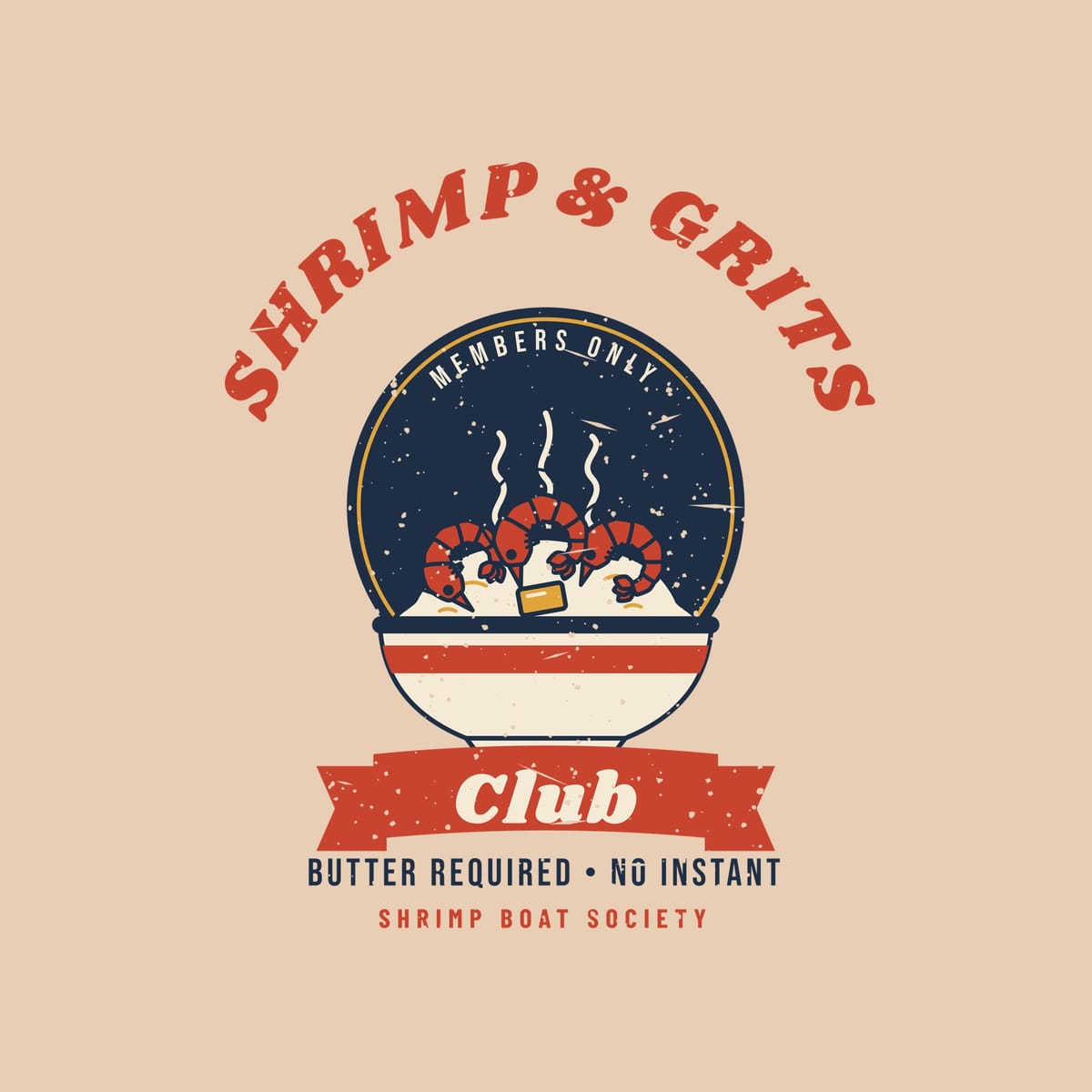 Close-up of the Shrimp and Grits Club print: red arched lettering, navy badge, shrimp on grits and butter-required tagline