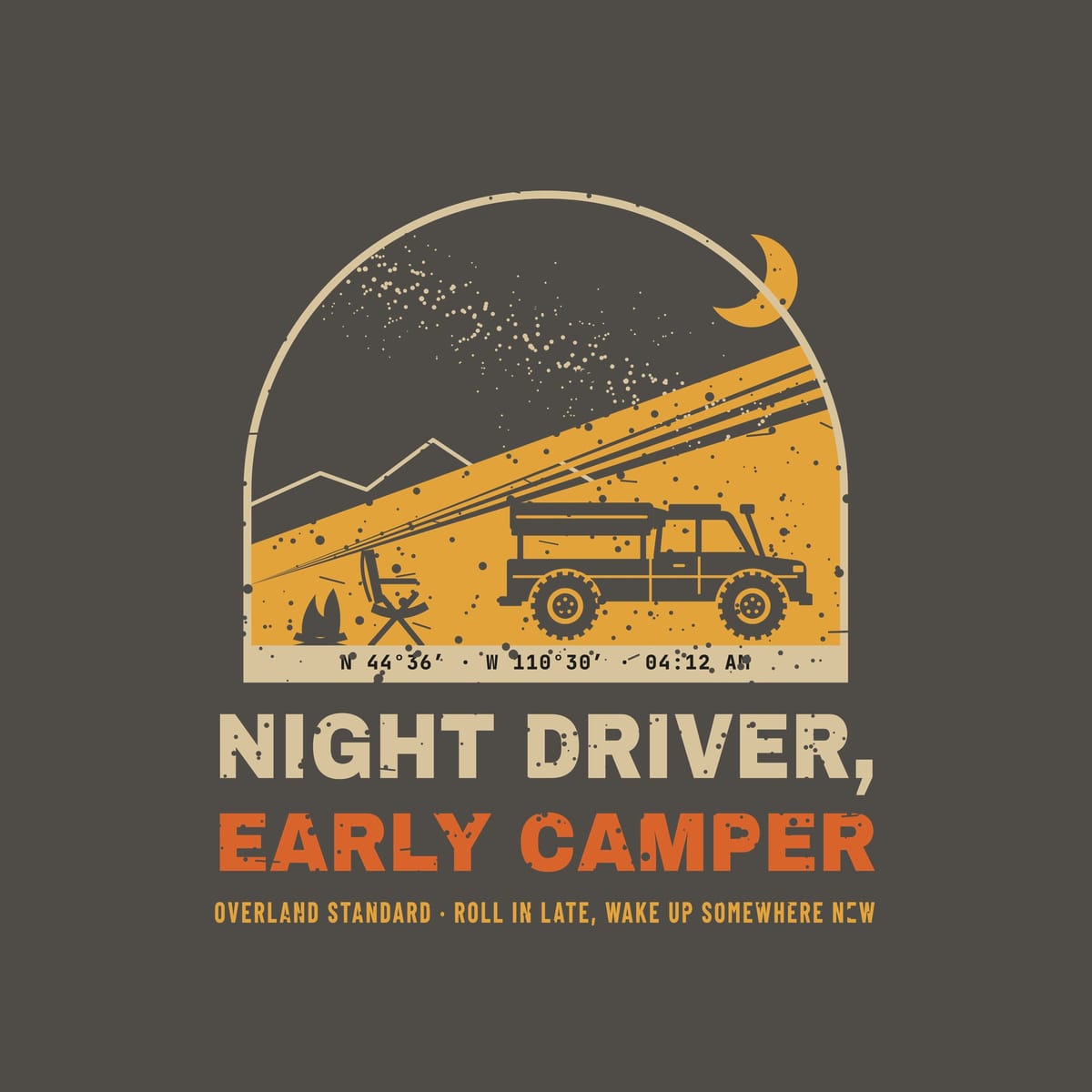 Close-up of the back print artwork on a pepper background: an arched night camp scene with a headlamp beam lighting a rooftop tent truck under the Milky Way and the words Night Driver, Early Camper
