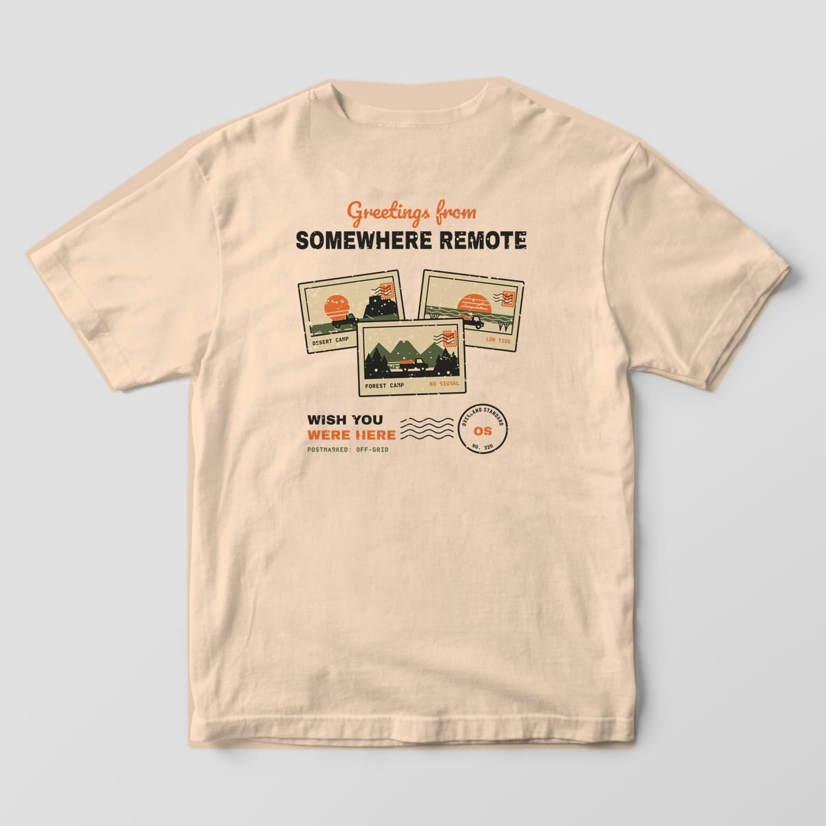 Back of a ivory Comfort Colors 1717 T-shirt showing three vintage postcards of desert, forest and beach camps with small trucks, titled Greetings from Somewhere Remote