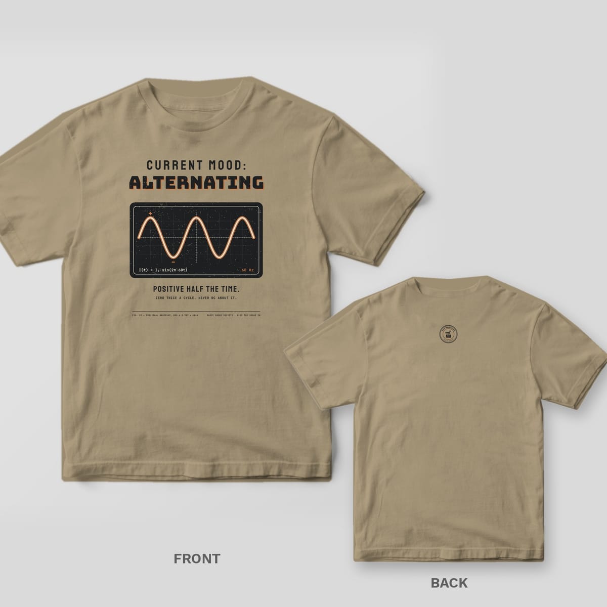 Khaki tee shown front and back: front reads Current Mood: Alternating over a black scope screen with a glowing sine wave; back has a small seal.