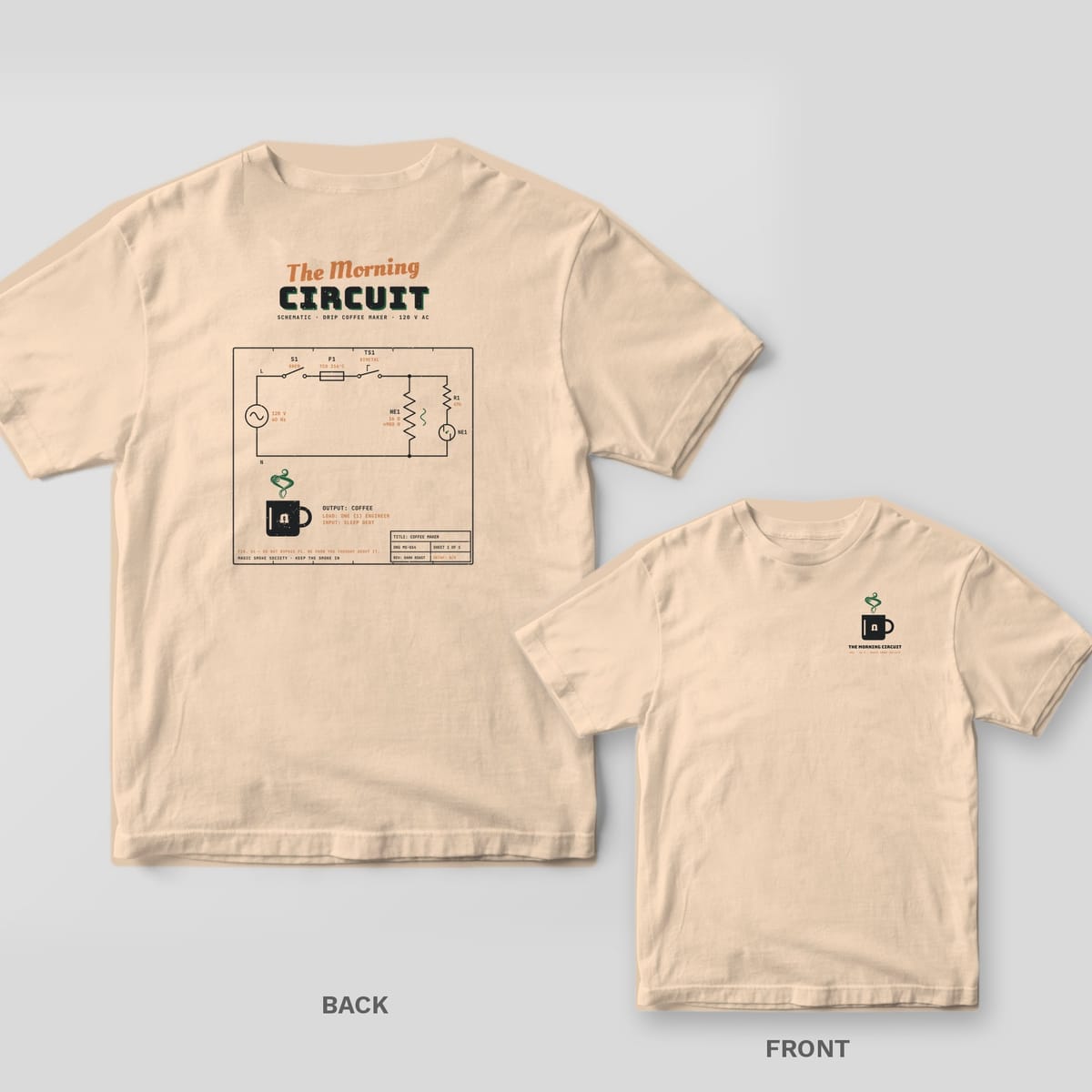 Ivory tee shown back and front: back has a black coffee maker schematic on a drawing sheet under The Morning Circuit with a steaming mug; front has a small mug.