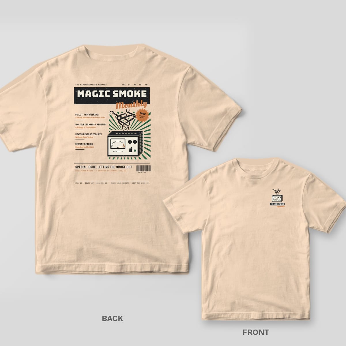 Ivory tee shown back and front: back has a retro magazine cover called Magic Smoke Monthly with a smoking project box over a green sunburst; front has a small masthead.