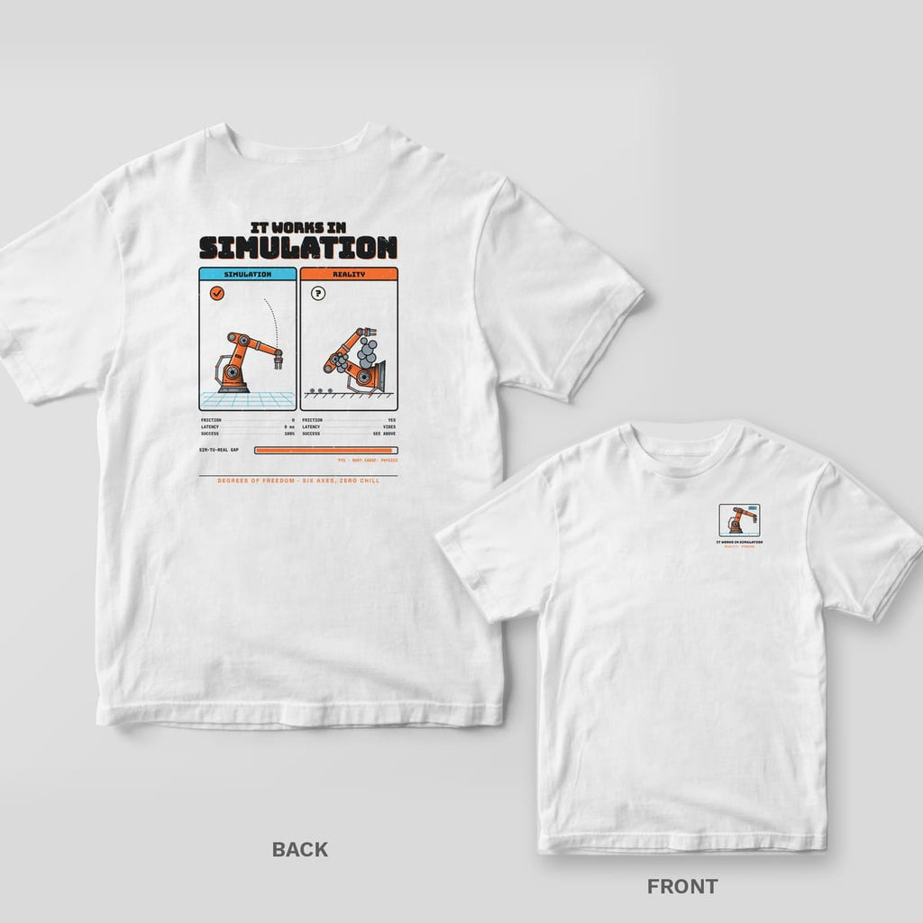 White tee shown back and front: back has two panels, a working robot arm in Simulation and a tipped-over smoking arm in Reality; front has a small robot arm in a sim window.