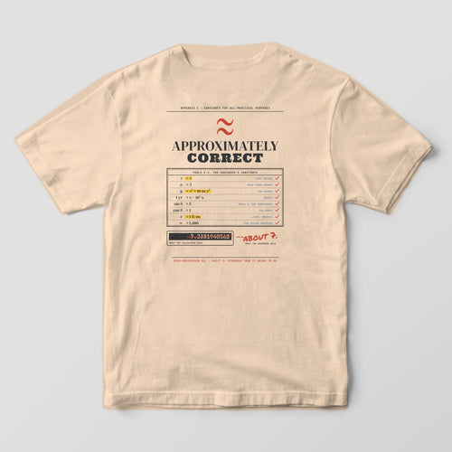 Back of an ivory Comfort Colors 1717 tee with a big red approximately-equal sign over a table of engineer's constants like pi = 3.