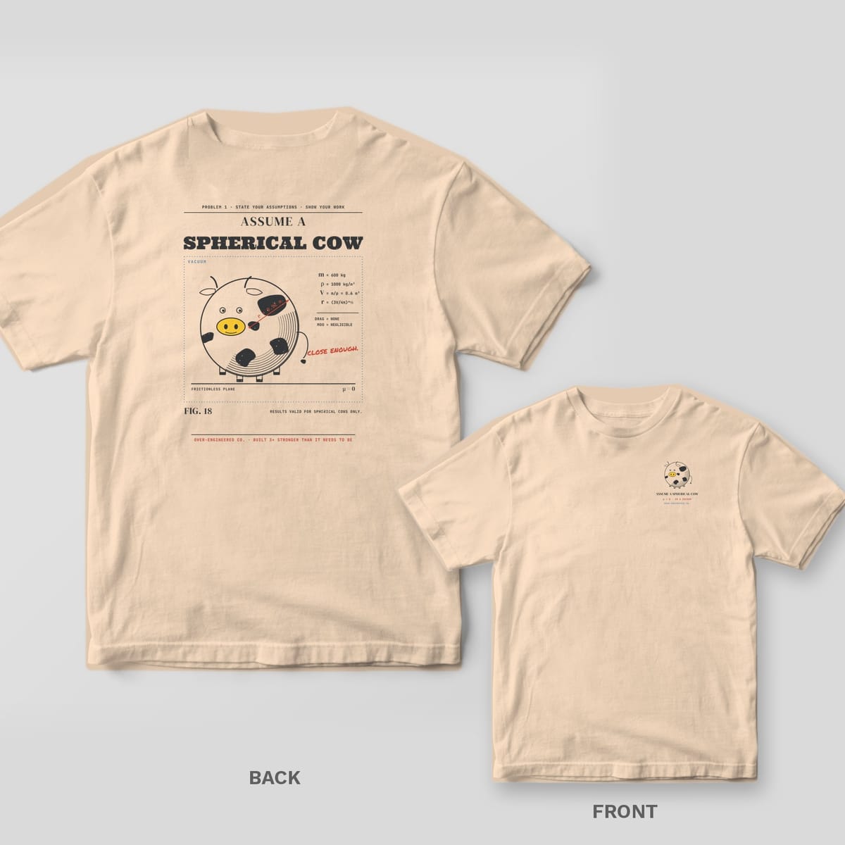 Ivory tee shown back and front: back has a round spotted cow with its radius dimensioned under the words Assume a Spherical Cow; front has a small spherical cow.
