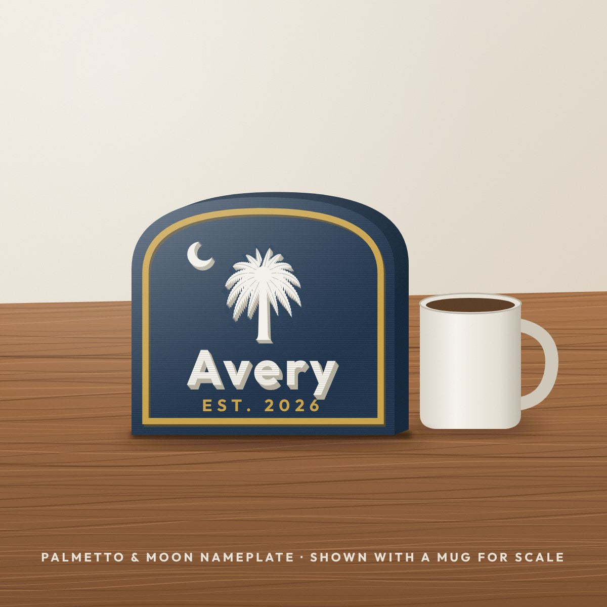 Palmetto and moon layered 3D printed nameplate reading Avery on a desk next to a mug